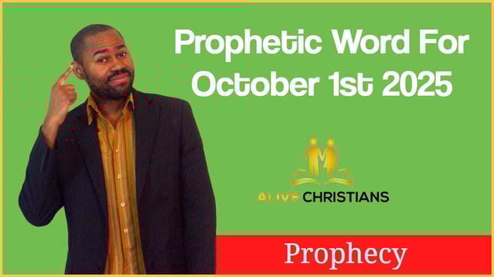 Prophetic Word For 1st October 2025 (With Bible Verses)