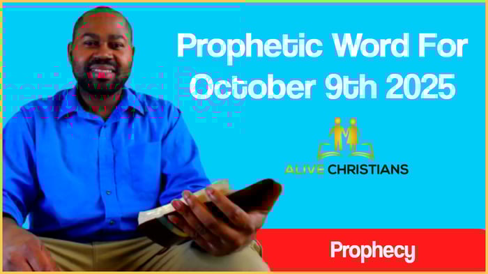 Prophetic Word For Thursday 9th October 2025 (With Bible Verses)