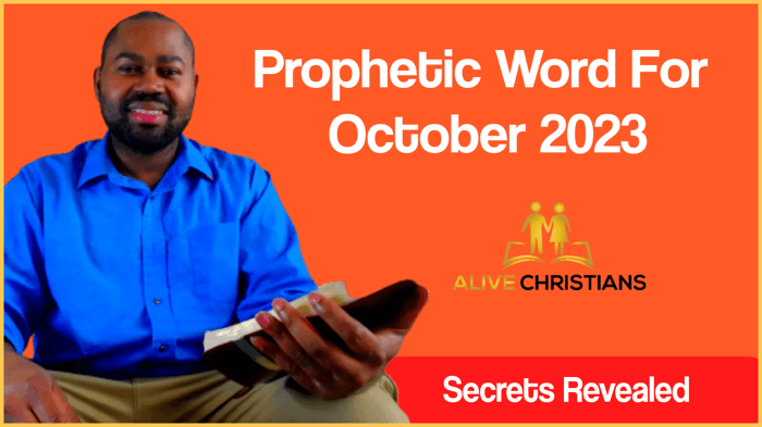Prophetic Word For October 2023 - (School of Prophets)