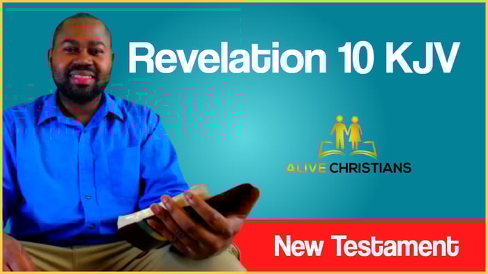 (Full) Revelation 10 KJV - The Scripture For Today