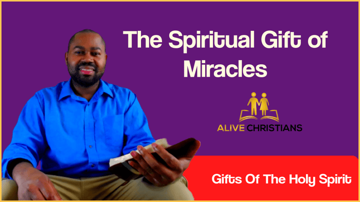 What is The Spiritual Gift of Miracles? (Test Answers)
