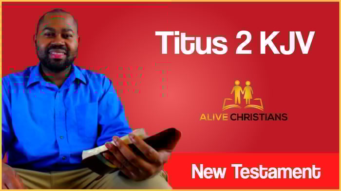 (Full) Titus 2 KJV - The Scripture For Today