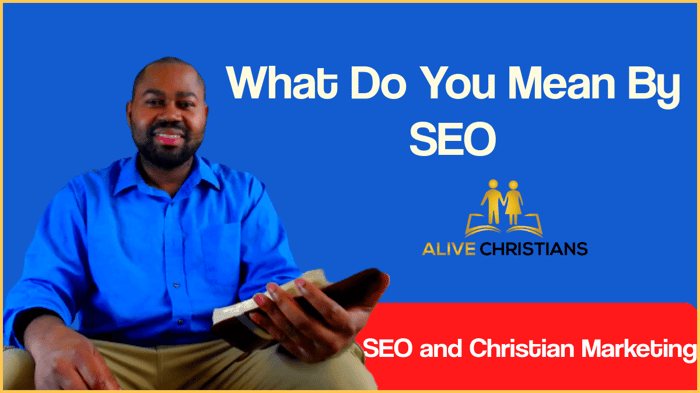 What Do You Mean By SEO? (Church Marketing)