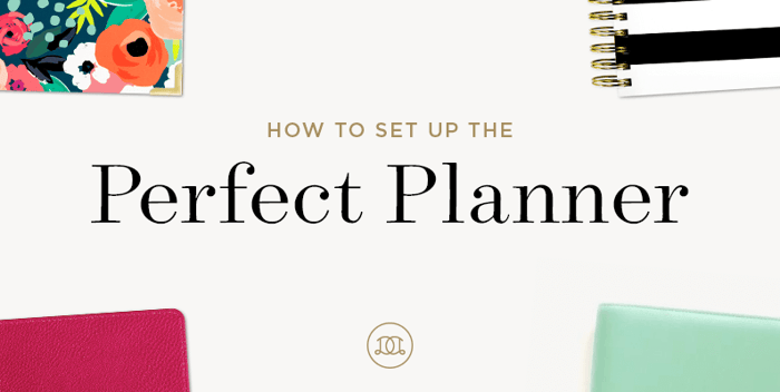 How to Set Up the Perfect Planner