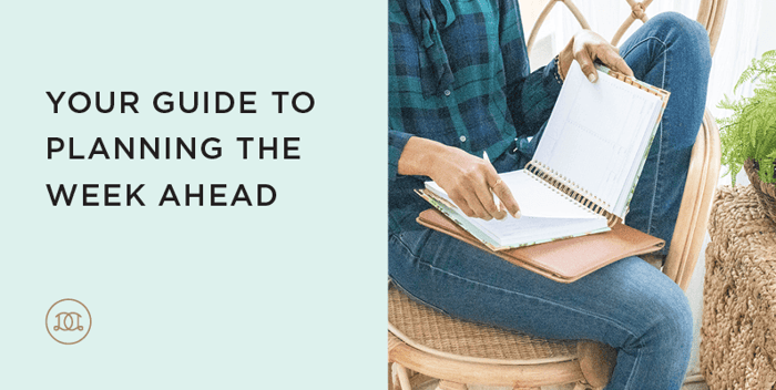 Your Guide To Planning The Week Ahead