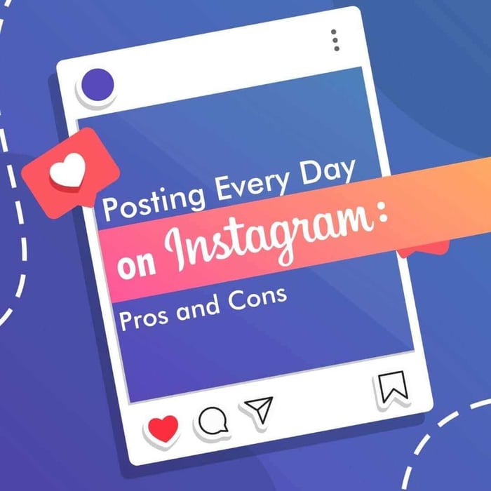 Posting Every Day on Instagram: Pros and Cons