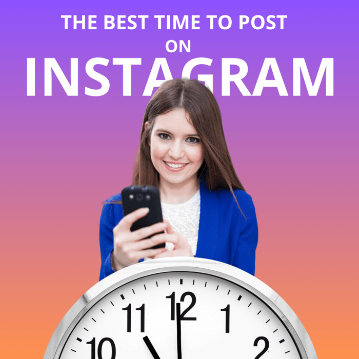 The Best Time to Post on Instagram