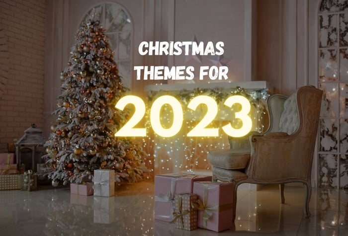 Christmas Themes For 2023; How To Choose One For Your Home