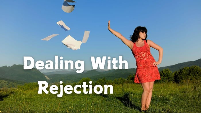 Dealing With Rejection