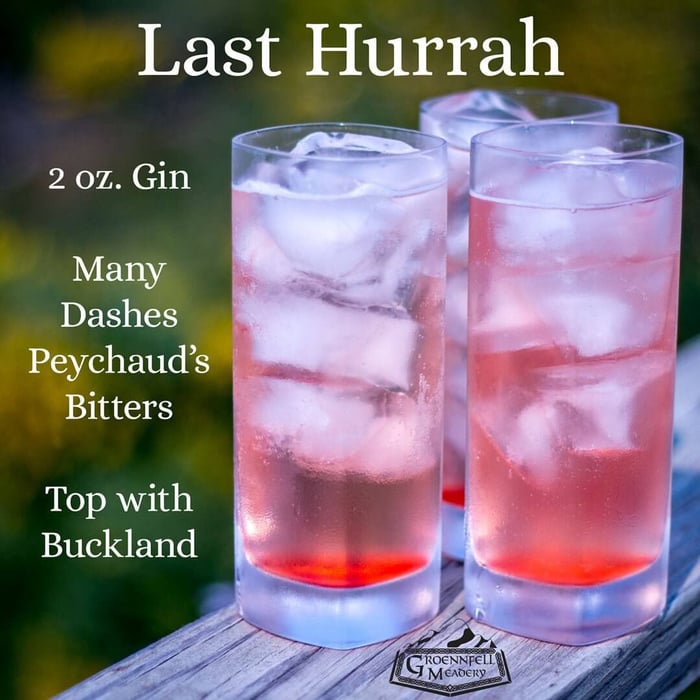 Mead Cocktail: Last Hurrah