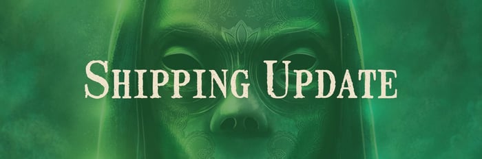 Dark Arts Shipping Update