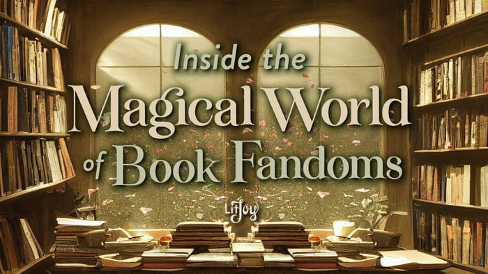 Inside the Magical World of Book Fandoms