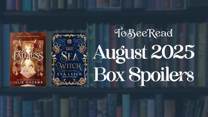 August 2025 To Bee Read Book Box Spoilers