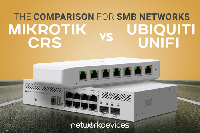 MikroTik CRS vs. Ubiquiti UniFi Switches: The Comparison for SMB Networks