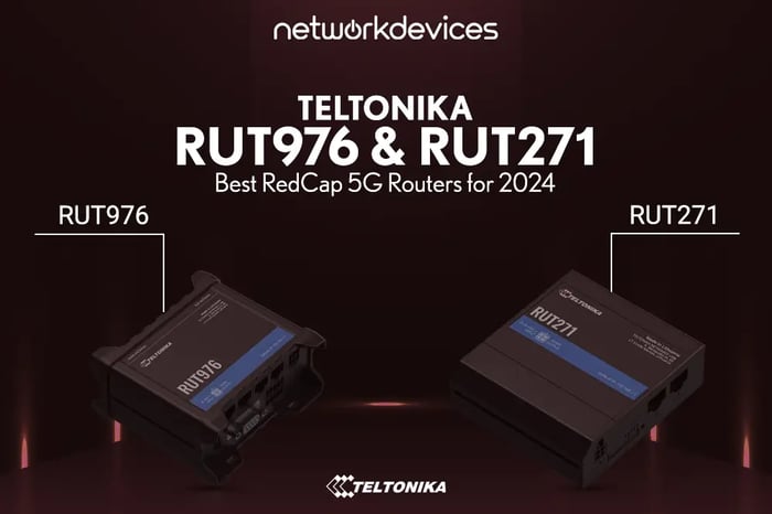 Promotional image showcasing Teltonika RUT976 and RUT271 routers, highlighted as the best RedCap 5G routers for 2024. The sleek design of both devices is displayed against a dark background, with labels pointing to each model.