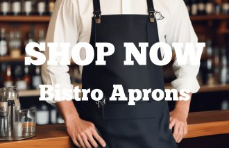 SHOP NOW - Bistro Aprons
