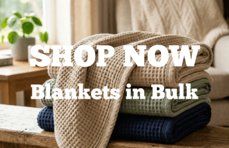 SHOP NOW - Blankets in Bulk