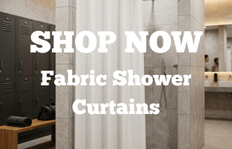 SHOP NOW - Fabric Shower Curtains