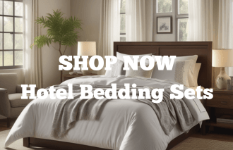 Shop Now-Hotel Bedding Sets