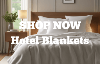 Shop Now-Hotel Blankets