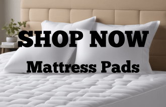 SHOP NOW - Mattress Pads