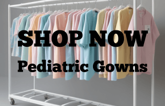 SHOP NOW - Pediatric Gowns
