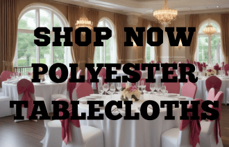 SHOP NOW - WHOLESALE TABLECLOTHS