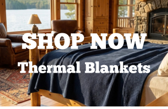 SHOP NOW - Thermal Blankets