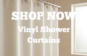 SHOP NOW - Vinyl Shower Curtains