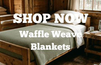 SHOP NOW - Waffle Weave Blankets