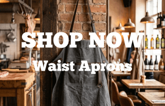 SHOP NOW - Waist Aprons