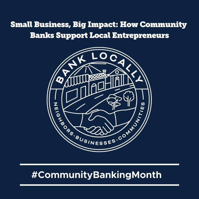 Small Business, Big Impact: How Community Banks Support Local Entrepreneurs