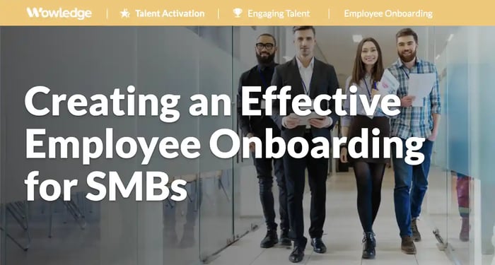 Creating an Effective Employee Onboarding for SMBs