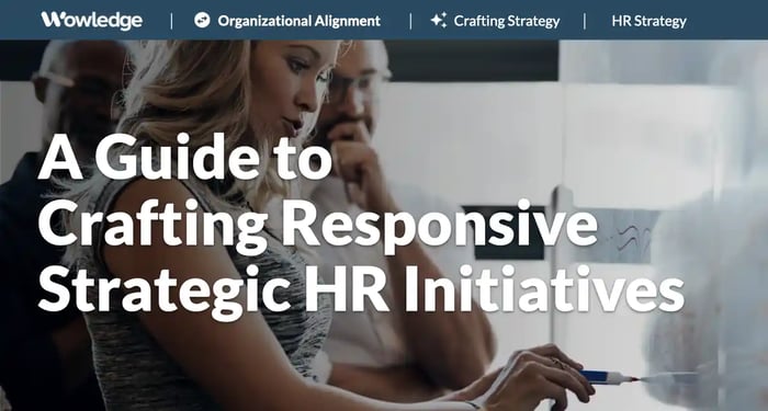 A Guide to Crafting Responsive Strategic HR Initiatives