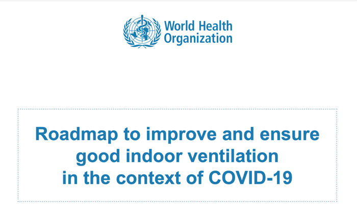 WHO - Roadmap to Improve and Ensure Good Indoor Ventilation