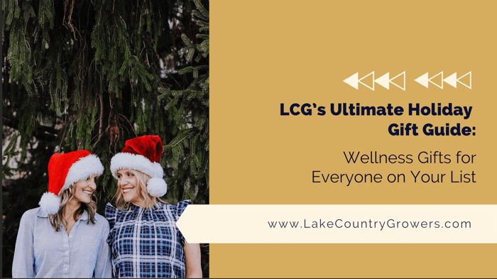 LCG’s Ultimate Holiday Gift Guide: Wellness Gifts for Everyone on Your List