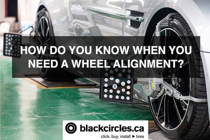 How do you know when you need a wheel alignment?