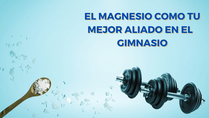 El magnesio como tu mejor aliado para el gimnasio