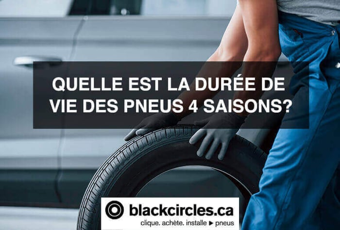 Quelle est la durée de vie d’un pneu 4 saisons?