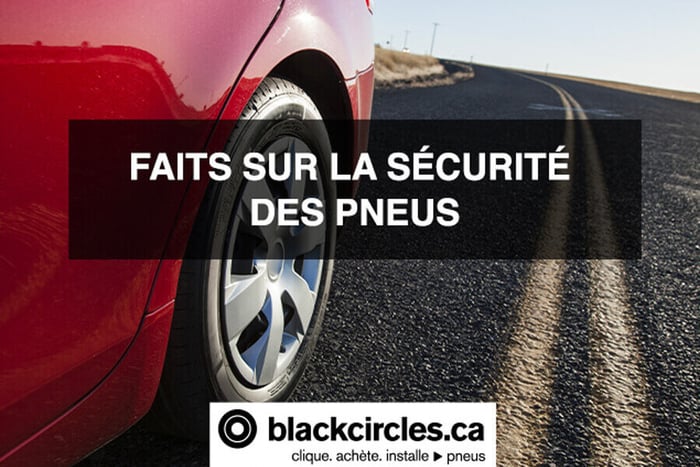 Faits sur la sécurité des pneus