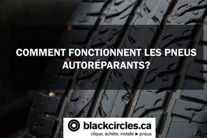 Comment fonctionnent les pneus autoréparants?