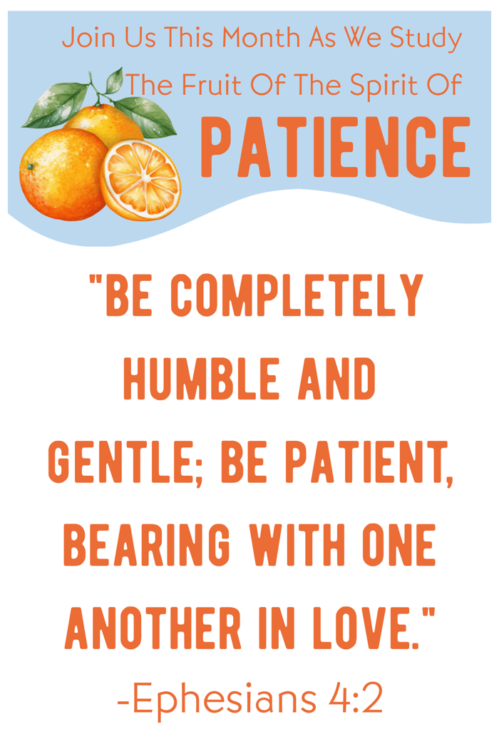 Ephesians 4:2 | A Prayer For Patience To Bloom