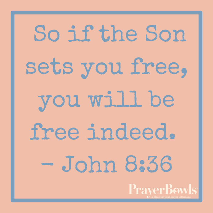 A prayer about being Free Indeed!