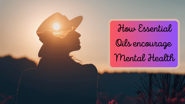 Essential Oils for Mental Health