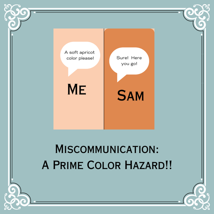 Telling Sam the Exact Color you Want