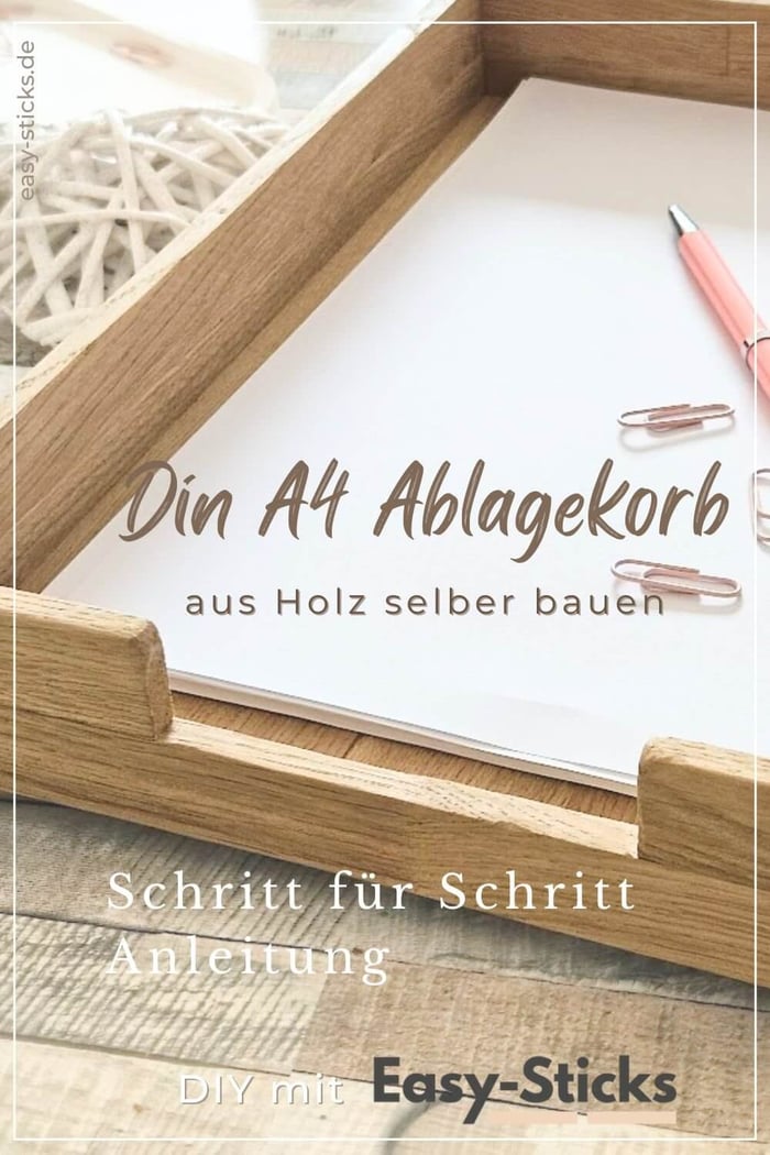Din A4 Ablagekorb aus Holz selber bauen - Schritt für Schritt Anleitung