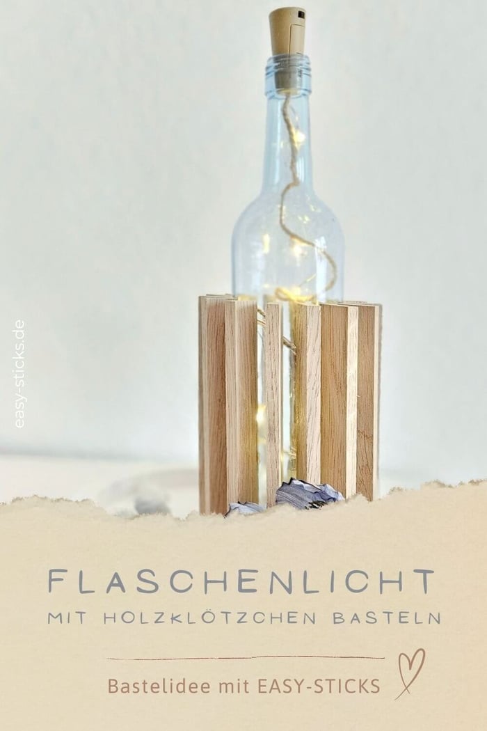 Pinterest-Bild für DIY Flaschenlicht basteln mit Easy-Sticks – einfache Anleitung