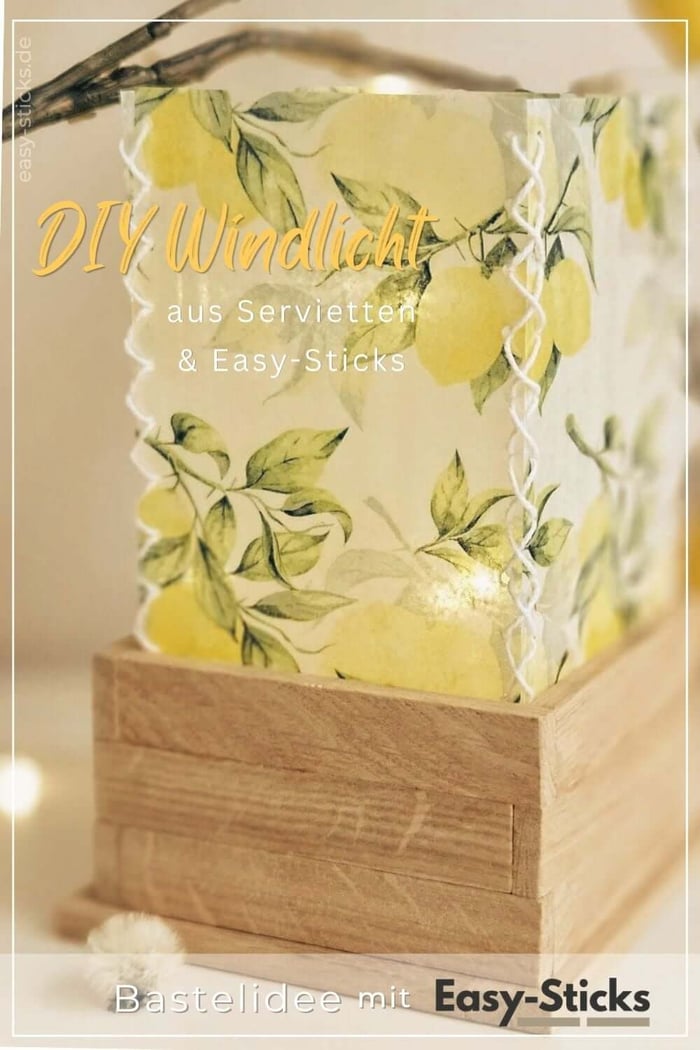 Windlicht mit Serviettentechnik und Easy-Sticks