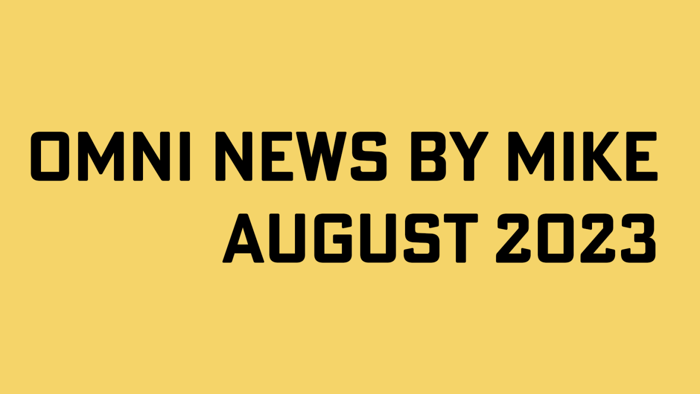 OMNI News by Mike - August 2023
