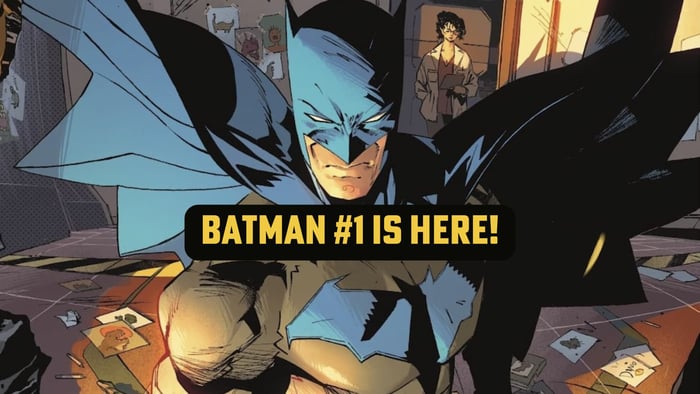 Batman #1 Has Landed and #2 is on FOC (and Yes, It Delivers)!